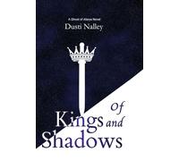 Of Kings and Shadows: Of Kings and Shadows: 1 (The Ghost of Alarya)