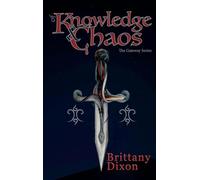 Of Knowledge & Chaos
