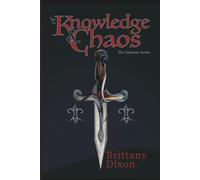 Of Knowledge & Chaos: The Gateway Series