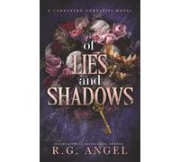 Of Lies and Shadows (Corrupted Dynasties)
