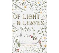 Of Light and Leaves (Tales of Elfhyem)