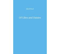 Of Lilies and Daisies