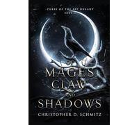 of Mages, Claw, and Shadows (Curse of the Fey Duelist)