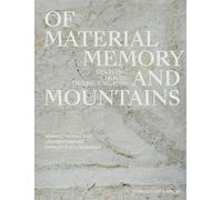 Of Materials, Memory, and Mountains /anglais: Reviving a House in the Engadine