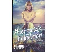 Of Mermaids and Madmen: A Mystic Beach Fantasy Rockstar Romance Interstitial