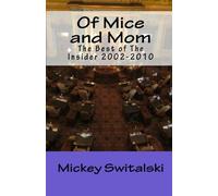 Of Mice and Mom: The Best of The Insider 2003-2010: Volume 2