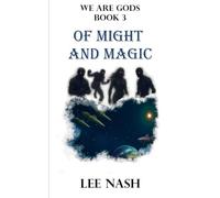Of Might and Magic: 3 (We Are Gods)