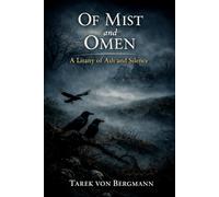 Of Mist and Omen: Litany of Ash and Silence (Folkloric Folk Horror)