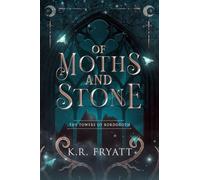 Of Moths and Stone (The Towers of Bordoroth)