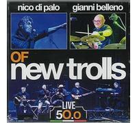 Of New Trolls - Live 50.0