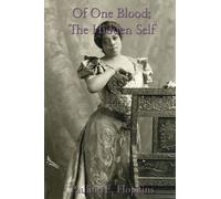 Of One Blood: The Hidden Self