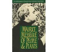 Of People and Plants: The Autobiography of Europe's Most Celebrated Healer