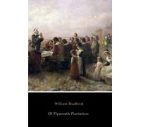 Of Plymouth Plantation (Illustrated): In Modern English