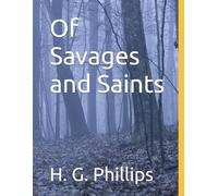 Of Savages and Saints