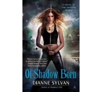 Of Shadow Born (ebook)