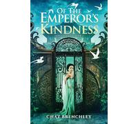 Of the Emperor's Kindness (Imperial Vices)
