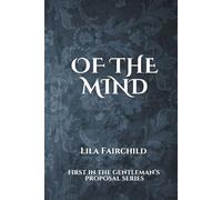Of The Mind (The Gentleman's Proposal Series)