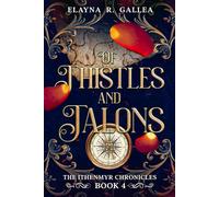 Of Thistles and Talons (The Ithenmyr Chronicles)
