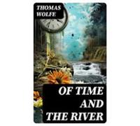 Of Time And The River (ebook)