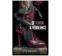 Of Venom & Vengeance: 2 (City of Legends)
