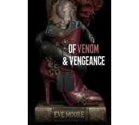 OF VENOM & VENGEANCE: Book Two in the City of Legends series