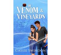 Of Venom & Vineyards