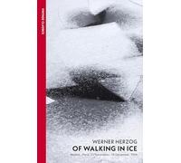 Of Walking In Ice: Munich - Paris: 23 November - 14 December, 1974 (Vintage Classics) [Idioma Inglés]