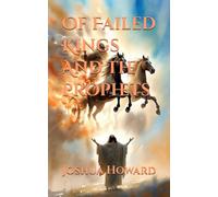 Of War and the Word: Of Failed Kings and the Prophets