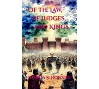 Of War and the Word: Of the Law, of Judges, and Kings