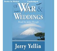 Of War And Weddings by Jerry Yellin from Books In Motion.com