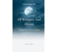 Of Whispers and Oceans - Of Still Waters and Soft Words