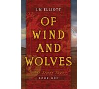 Of Wind and Wolves: 1 (The Steppe Saga)