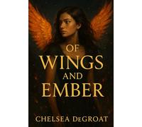 Of Wings and Ember