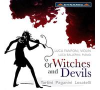 Ballerini, Luca Fanfoni, Luca - Of Witches And Devils : Tartini, Paganini...Violin