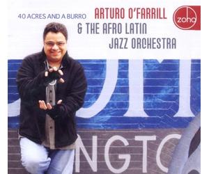 O'Farrill, Arturo - 40 Acres and a Burro