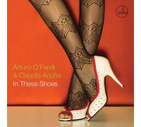 O'Farrill,Arturo^Acuna,Claudia - In These Shoes