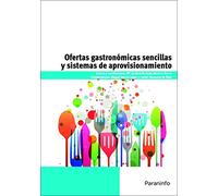 Ofertas gastronómicas sencillas y sistemas de aprovisionamiento (Hostelería y Turismo)