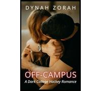 Off-Campus: A Dark College Hockey Romance