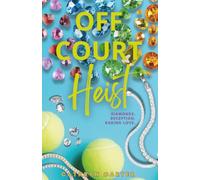 Off Court Heist: 2 (Off Court in the Hamptons)