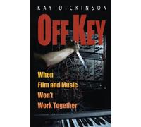 Off Key: When Film and Music Won't Work Together
