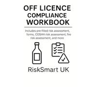 Off-Licence Compliance Pack | Pre-Filled Risk Assessment, Fire Safety, COSHH, (Small Business Compliance UK)