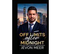 Off Limits after Midnight: A One Night Stand Brother's Best Friend Romance