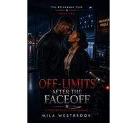 Off-Limits After the Faceoff: A Forbidden Hockey Captain Romance (The Breakaway Club)