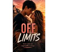 Off Limits (My Best Friend's Brother (Complete Collection))