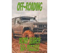 Off-Roading Word Search Puzzle Book: Word Searches with Easy to Read Print about Off-Roading, Wheeling, Outdoors, and more I 6x9 inches, 110 pages, I ... for Vacations, Holidays, and Free Times