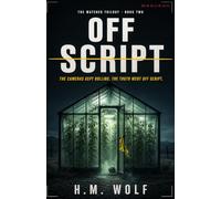 Off Script: A Gripping Domestic Thriller with a Shocking Twist (The Watched)