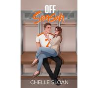 Off Season: A second chance, pro football romance (Nashville Fury Series)