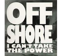 Off Shore - I Can't Take the Power [Vinilo]