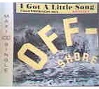 Off-Shore - I Got A Little Song - Remixes (x3)