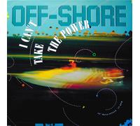 Off-Shore - Off-Shore - I Can't Take The Power - CBS